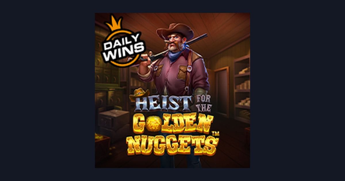 Raih Bonus New Member dengan Heist For the Golden Nuggets dari Pragmatic Play
