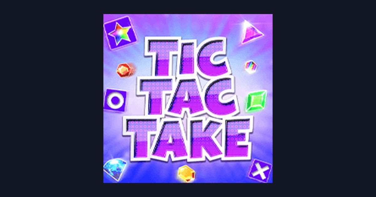 Rasakan Keseruan Slot Tic Tac Take di Situs Slot Terpercaya